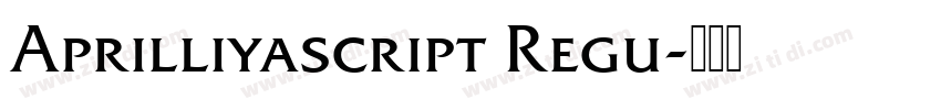 Aprilliyascript Regu字体转换